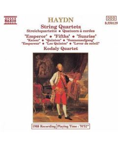 String Quartets = Streichqaurtette = Quatuors À Cordes - "Emperor" • "Fifths" • "Sunrise" = "Kaiser" • "Quinten" • "Sonnenaufgang" = "Empereur" • "Les Quintes" • "Lever De Soleil"