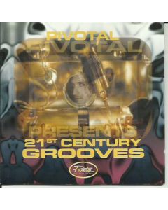 Pivotal Entertainment Presents 21st Century Grooves