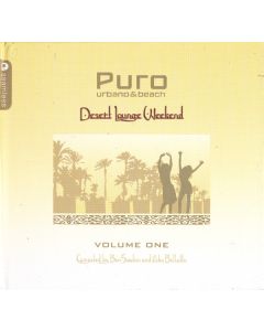 Puro Urbano & Beach - Desert Lounge Weekend - Volume One