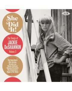She Did It! (The Songs Of Jackie DeShannon Volume 2)