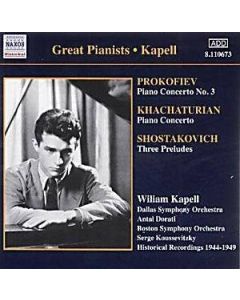 Kapell: Prokofiev, Shostakovich, Khachaturian