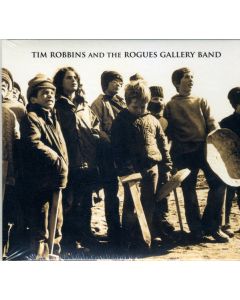 Tim Robbins And The Rogues Gallery Band