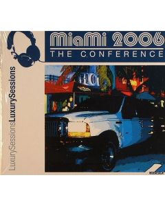 Miami 2006: The Conference