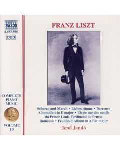 Scherzo And March • Liebesträume • Berceuse • Albumblatt In E Major • Élégie Sur Des Motifs Du Prince Louis Ferdinand De Prusse • Romance • Feuilles D'Album In A Flat Major