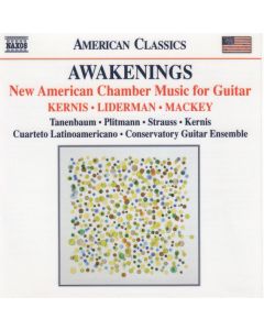 Awakenings. New American Chamber Music For Guitar