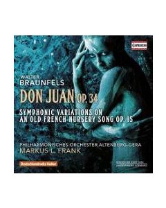 Don Juan Op. 34 | Symphonic Variations On An Old French Nursery Song Op. 15