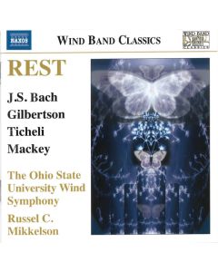 Rest: Music For Wind Band
