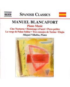 Piano Music (Cinc Nocturns · Hommage À Fauré · Peces Petites · La Verge De Palau Solitar · Tres Consejos De Turina · Elegia)