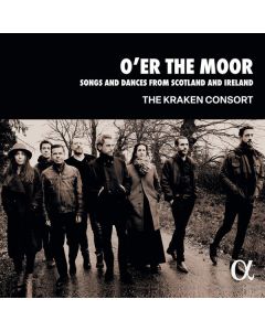 O'er The Moor - Songs and Dances from Scotland and Ireland