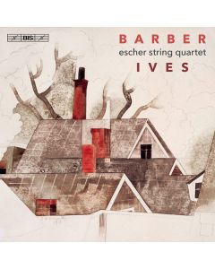 Barber & Ives: String Quartets