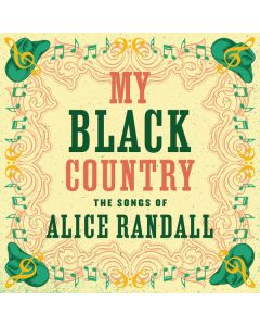 My Black Country The Songs Of Alice Randall