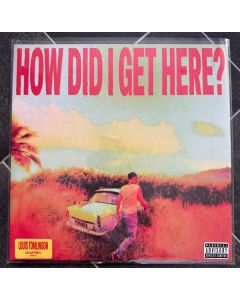 How Did I Get Here?