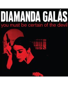 You Must Be Certain Of The Devil