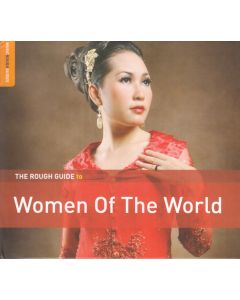 The Rough Guide To Women Of The World