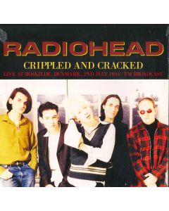 Crippled And Cracked: Live At Roskilde, Denmark, 2nd July 1994