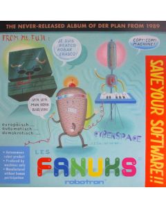 Les Fanuks - Save Your Software!!