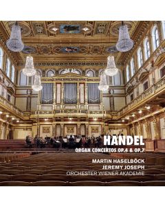Organ Concertos Op. 4 & Op. 7