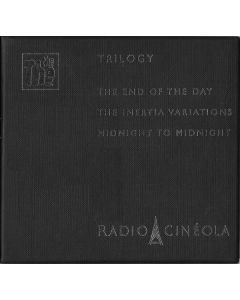 Radio Cinéola Trilogy