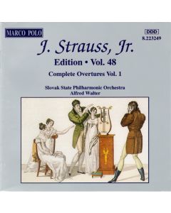 J. Strauss, Jr.:  Edition • Vol. 48 (Complete Overtures Vol. 1)