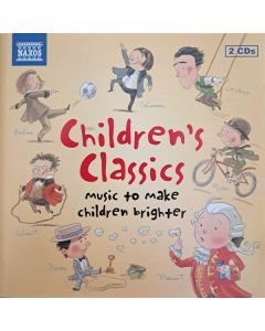 Children's Classics – Music To Make Children Brighter