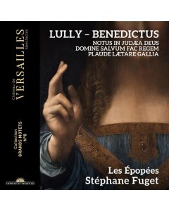 Benedictus - Notus In Judæa Deus - Domine Salvum Fac Regem - Plaude Lætare Gallia  (Grand Motets - Volume 3)