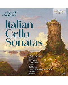 Italian Romantics - Italian Cello Sonatas