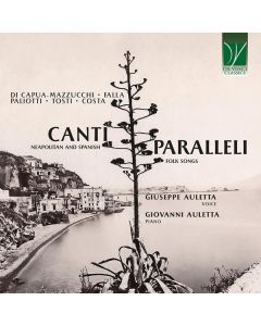Canti Paralleli (Neapolitan And Spanish Folk Songs)