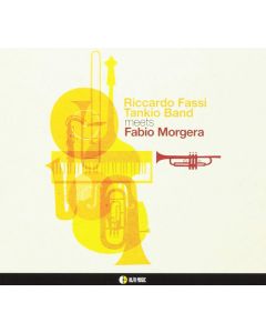 Riccardo Fassi Tankio Band Meets Fabio Morgera