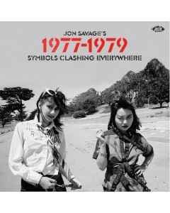 Jon Savage’s 1977-1979 (Symbols Clashing Everywhere)