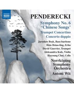 Symphony No. 6 'Chinese Songs' • Trumpet Concertino • Concerto Doppio