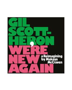 We're New Again (A Reimagining By Makaya McCraven)