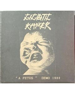"A Fetus" Demo 1989