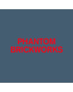 Phantom Brickworks (IV & V)