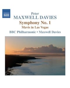 Maxwell Davies: Symphony No. 1 • Mavis in Las Vegas