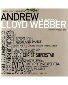 Il Meglio Della Musica Di Andrew Lloyd Webber (Il Re Del Musical)