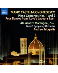 Castelnuovo-Tedesco, Piano Concertos Nos. 1 and 2, Four Dances from 'Love's Labour's Lost'