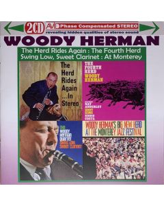 Four Classic Albums - The Herd Rides Again: The Fourth Herd: Swing Low, Sweet Clarinet: At Monterey