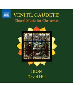 Venite, Gaudete!: Choral Music For Christmas
