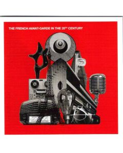 The French Avant-Garde In The 20th Century
