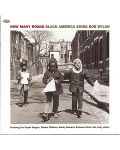 How Many Roads (Black America Sings Bob Dylan)