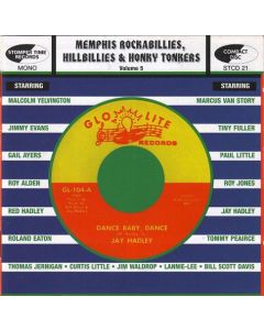 Memphis Rockabillies, Hillbillies & Honky Tonkers Volume 5: Glo Lite Records
