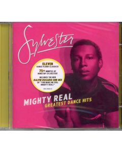 Mighty Real (Greatest Dance Hits)