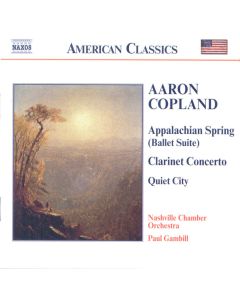 Appalachian Spring / Clarinet Concerto / Quiet City