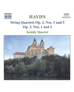 String Quartets Op. 2, Nos. 3 And 5 Op. 3, Nos. 1 And 2