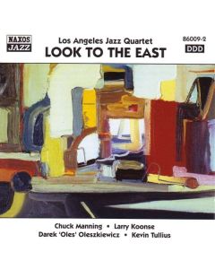 Look To The East
