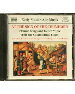 At The Sign Of The Crumhorn (Flemish Songs And Dance Music From The Susato Music Books)