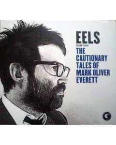 The Cautionary Tales Of Mark Oliver Everett