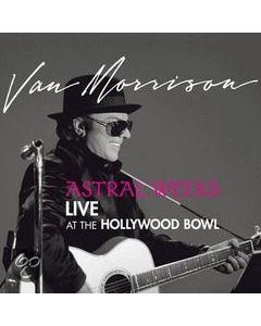 Astral Weeks Live At The Hollywood Bowl