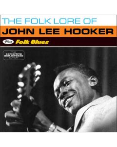 The Folk Lore Of John Lee Hooker + Folk Blues