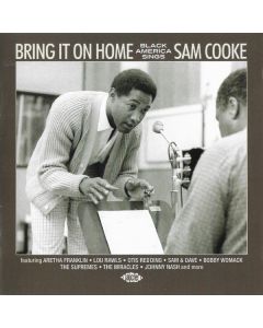 Bring It On Home (Black America Sings Sam Cooke)